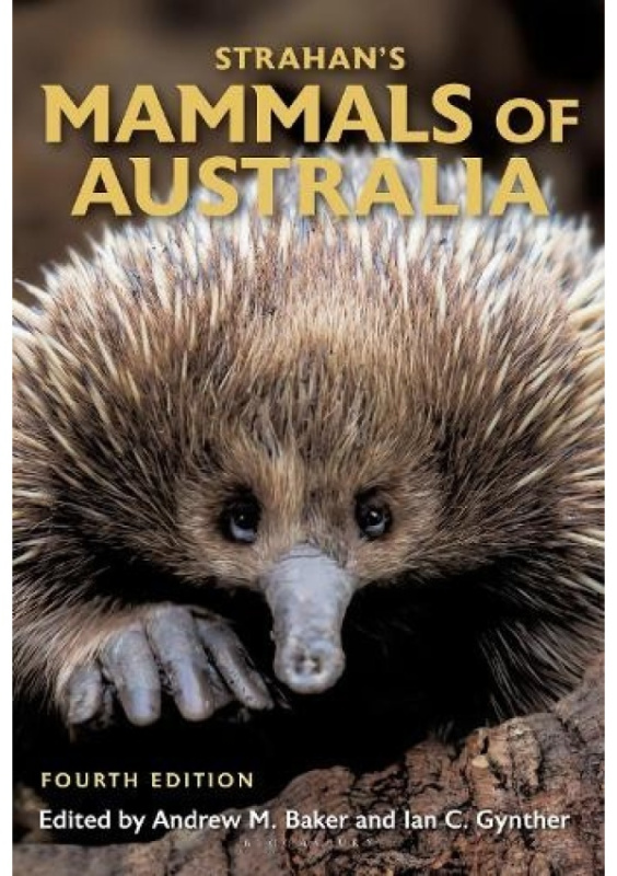 Strahans Mammals of Australia Bloomsbury Publishing PLC