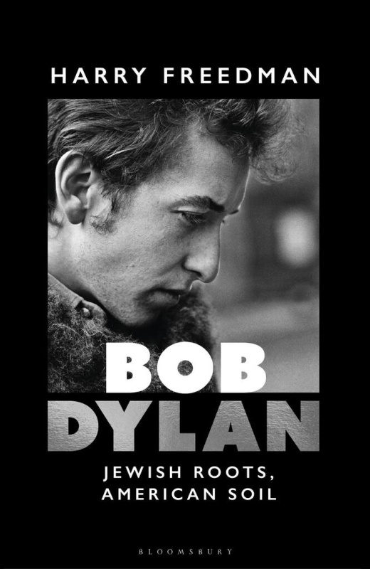 Bob Dylan (Jewish Roots, American Soil) - Freedman Harry - kniha z kategorie Hudba