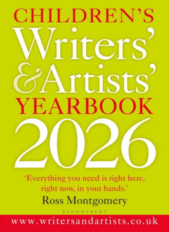 Bloomsbury Publishing PLC Children's Writers' & Artists' Yearbook 2026