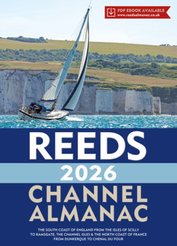 Bloomsbury Publishing PLC Reeds Channel Almanac 2026 - Towler, Perrin a Jollands, Simon