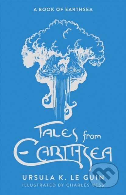 Tales from Earthsea (The Fifth Book of Earthsea) - Ursula K. Le Guin, Charles Vess (ilustrátor) - kniha z kategorie Fantasy