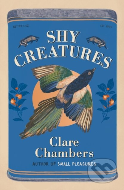 Shy Creatures (From the author of bestselling sensation Small Pleasures) - kniha z kategorie Společenská beletrie