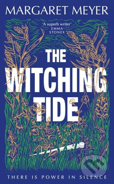 The Witching Tide (The powerful and gripping debut novel for readers of Margaret Atwood and Hilary Mantel)