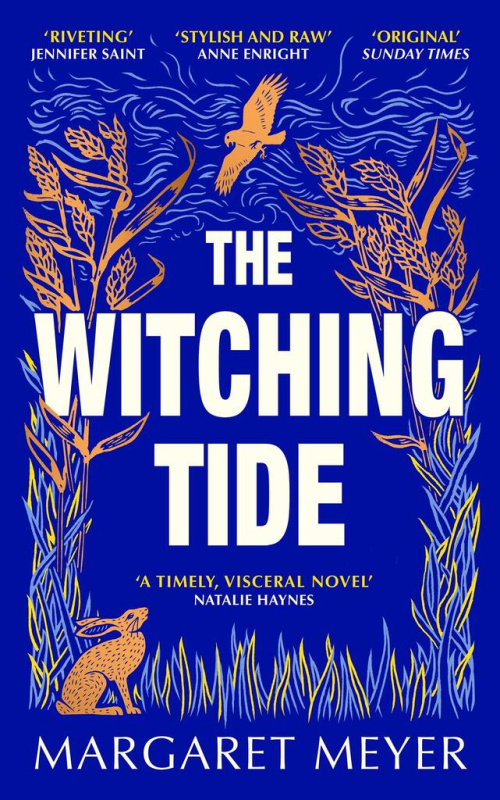 The Witching Tide (The powerful and gripping debut novel for readers of Margaret Atwood and Hilary Mantel)