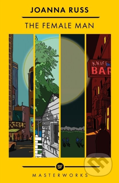 The Female Man - Joanna Russ