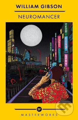 Neuromancer - William Gibson - kniha z kategorie Sci-fi a fantasy
