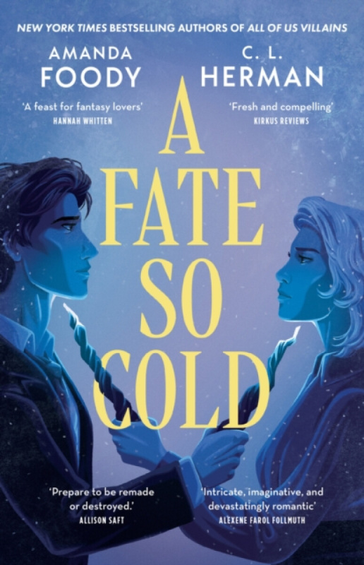 Orion Publishing Co Fate So Cold - Foody, Amanda a Herman, C. L.