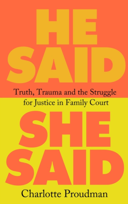 Orion Publishing Co He Said, She Said - Proudman, Dr Charlotte
