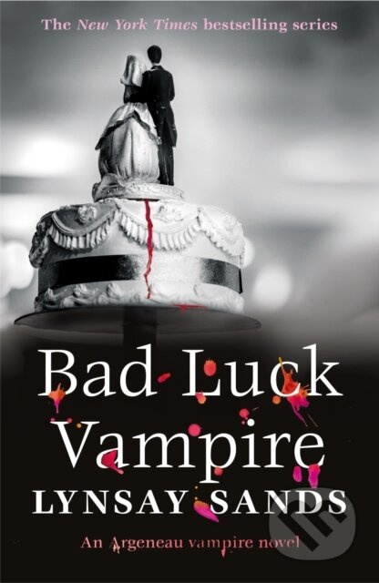 Bad Luck Vampire (Book Thirty-Six) - Lynsay Sands - kniha z kategorie Fantasy
