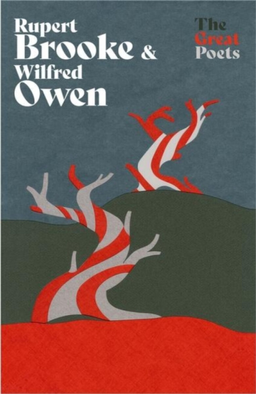Rupert Brooke & Wilfred Owen - Wilfred Owen, Brooke Rupert