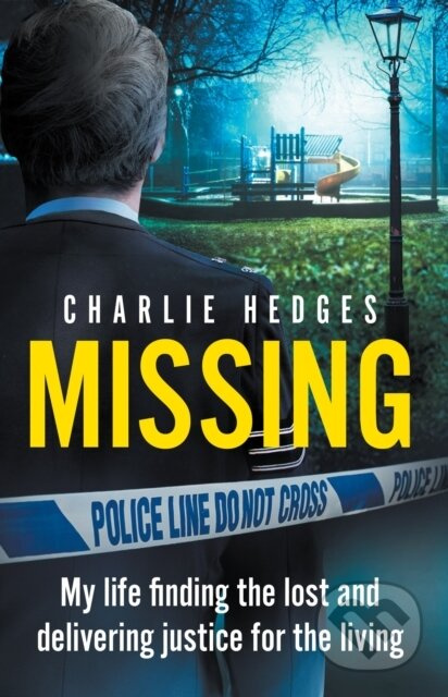Missing (My life finding the lost and delivering justice for the living) - kniha z kategorie Humanitní a společenské vědy