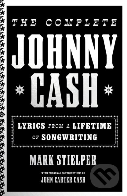 The Complete Johnny Cash (Lyrics from a Lifetime of Songwriting)