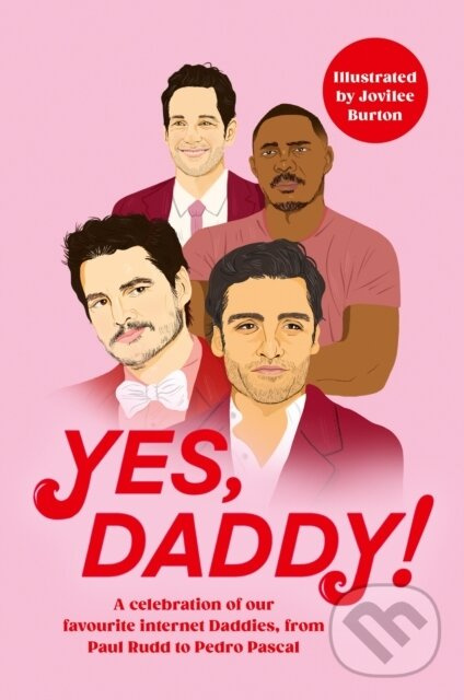 Yes, Daddy! (From Pedro Pascal to Idris Elba, a celebration of our favourite Internet Daddies)
