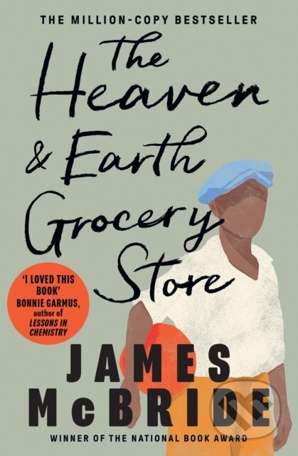 The Heaven & Earth Grocery Store (The Million-Copy Bestseller) - kniha z kategorie Společenská beletrie