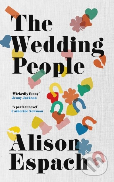 The Wedding People - Alison Espach - kniha z kategorie Společenská beletrie
