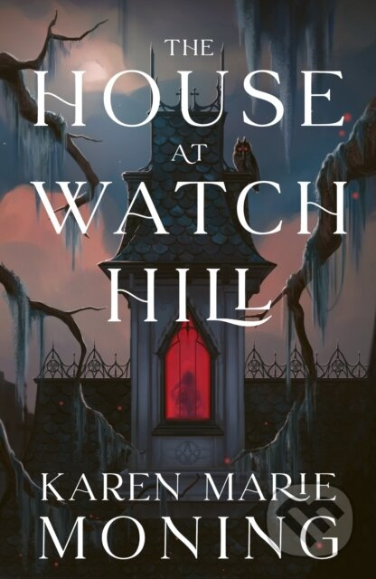 The House at Watch Hill (The explosive start to a seductive gothic paranormal romance trilogy, full of all the witchy vibes!)