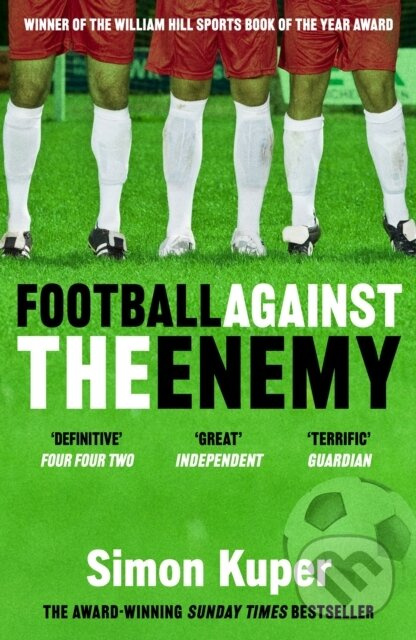 Football Against The Enemy - Simon Kuper - kniha z kategorie Šport