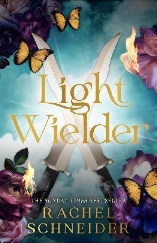 Light Wielder (Pre-order the sequel to the romantasy smash-hit Metal Slinger!)