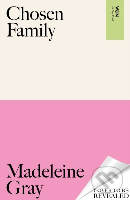 Chosen Family (The unforgettable new novel from the author of Green Dot)