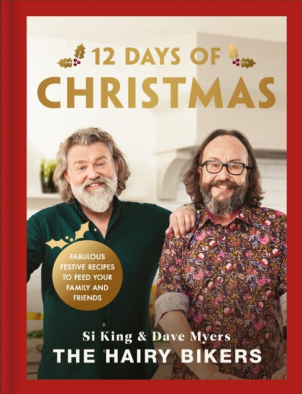 Orion Publishing Co Hairy Bikers' 12 Days of Christmas - Bikers, Hairy