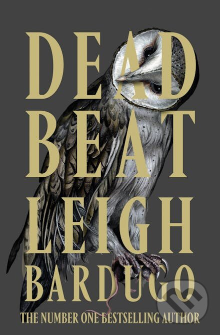 Dead Beat - Leigh Bardugo