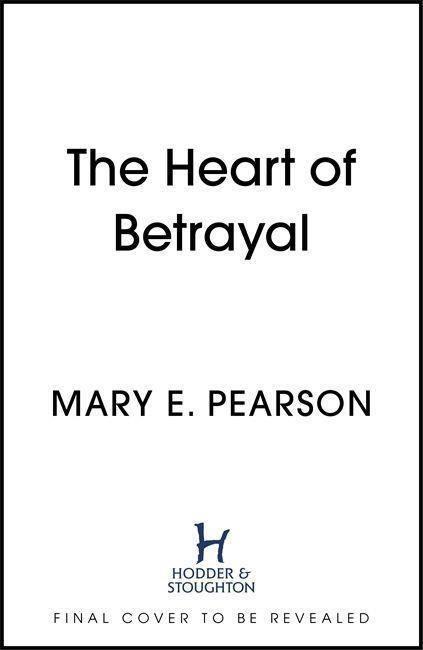The Heart of Betrayal - Mary E. Pearson - kniha z kategorie Beletrie pro děti