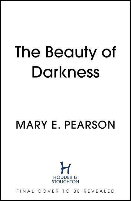 The Beauty of Darkness - Mary E. Pearson - kniha z kategorie Beletrie pro děti