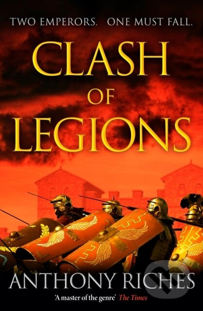 Clash of Legions (Empire XIV) - Anthony Riches - kniha z kategorie Detektivky, thrillery a horory