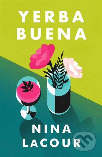 Yerba Buena - Nina LaCour - kniha z kategorie Beletrie