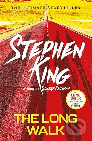 The Long Walk - Richard Bachman, King Stephen