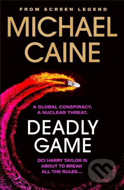Deadly Game (The stunning thriller from the screen legend Michael Caine)