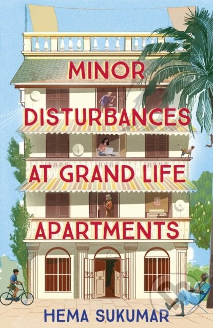 Minor Disturbances at Grand Life Apartments (your perfect uplifting read) - kniha z kategorie Společenská beletrie