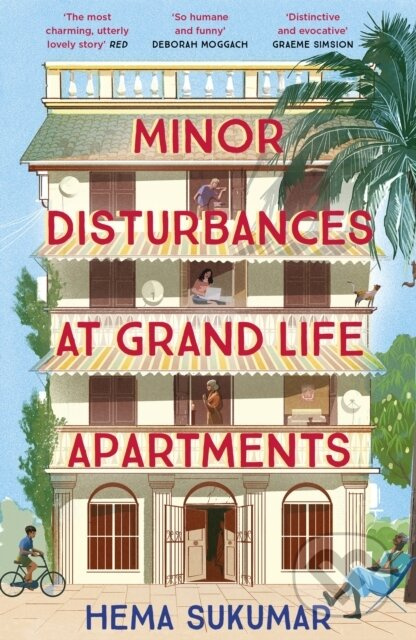Minor Disturbances at Grand Life Apartments (your perfect uplifting read) - kniha z kategorie Společenská beletrie