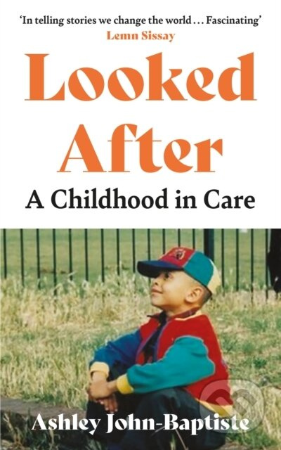 Looked After (A Childhood in Care) - Ashley John-Baptiste - kniha z kategorie Zdraví a životní styl