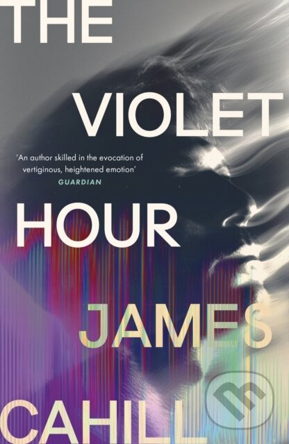 The Violet Hour (An utterly gripping story of love, art, ambition and lies) - kniha z kategorie Umenie, dizajn a architektúra