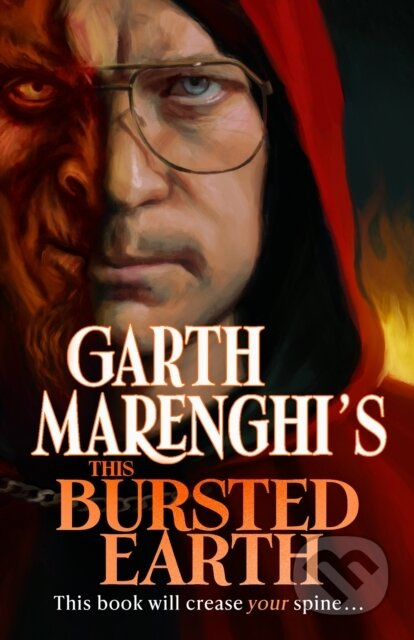 Garth Marenghi's This Bursted Earth (the third volume in his SUNDAY TIMES bestselling TerrorTome series) - kniha z kategorie Společenská beletrie