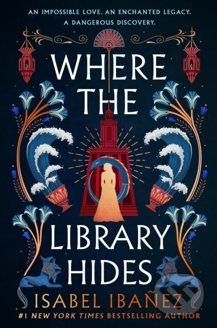 Where the Library Hides (the achingly romantic, lush sequel to What the River Knows)