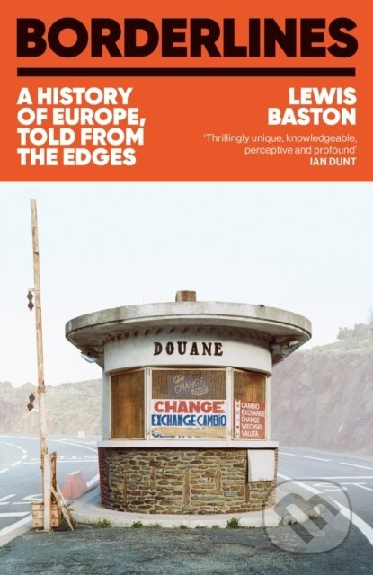 Borderlines (A History of Europe in 29 Borders) - Lewis Baston - kniha z kategorie Humanitní a společenské vědy