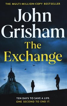 Exchange: After The Firm (The Firm Series Book 2) - John Grisham