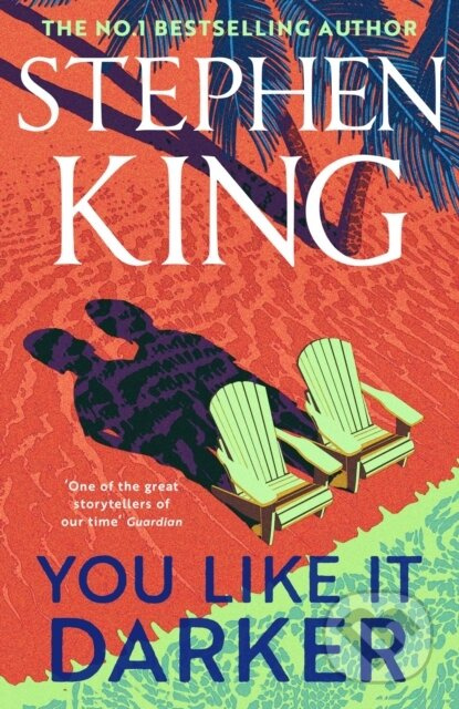 You Like It Darker - King Stephen
