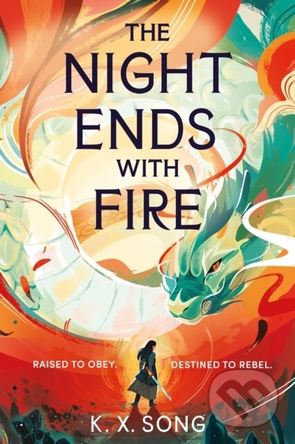 The Night Ends With Fire - K.X. Song