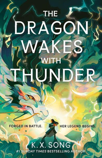 The Dragon Wakes With Thunder (the fast-paced, romantic and dark sequel)
