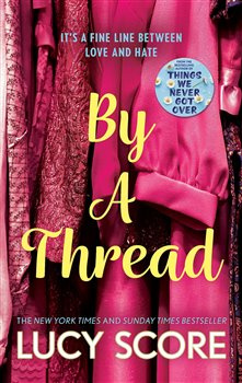 By a Thread - Lucy Score