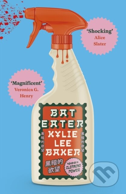 Bat Eater (Sharp, witty, GORY) - Kylie Lee Baker - kniha z kategorie Thrillery