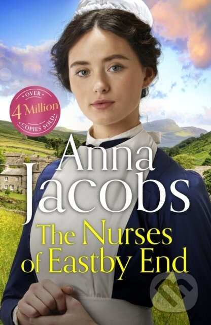 The Nurses of Eastby End (the gripping and unforgettable new novel from the beloved and bestselling saga storyteller) - kniha z kategorie Společenská…