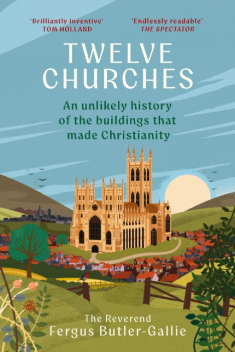 Hodder & Stoughton Twelve Churches - Butler-Gallie, Fergus