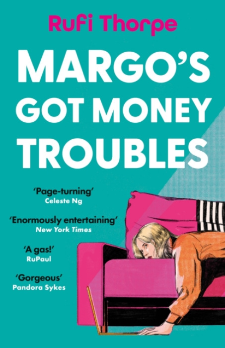Margo's Got Money Troubles (the hilarious and unputdownable novel that will steal your heart)