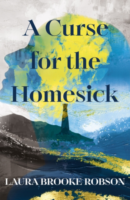 Hodder & Stoughton Curse for the Homesick - Robson, Laura Brooke