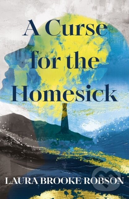 A Curse for the Homesick - Laura Brooke Robson - kniha z kategorie Beletrie