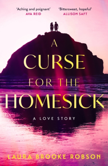 Hodder & Stoughton Curse for the Homesick - Robson, Laura Brooke